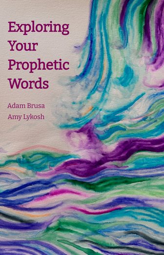 Cover of Exploring Your Prophetic Words