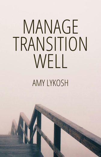 Cover of Manage Transition Well